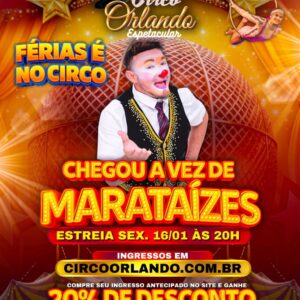 Ingresso Circo Orlando |Marataízes - ES | 16/01/2026 - Sexta-Feira 20hs