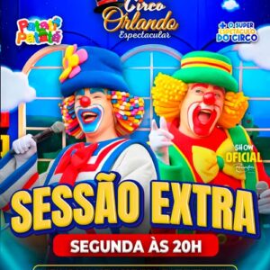 Ingresso Circo Orlando  |Guarapari - ES | 24/11/2025 - Segunda-Feira
