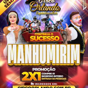 Ingresso Circo Orlando  |Manhumirim - MG | 01/04/2026 – Quarta-Feira 20hs