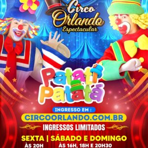 Ingresso Circo Orlando |Manhuaçu - MG | 18/04/2026 - Sábado 1ª Sessão 16hs